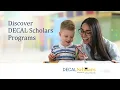 Discover DECAL Scholars Programs