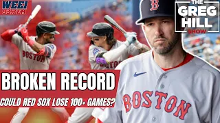PUTRID Red Sox BREAK Modern Day Record - I Would Sell Everything The Greg Hill Show