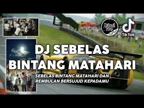 Download MP3 DJ SEBELAS BINTANG MATAHARI DAN REMBULAN BERSUJUD KEPADAMU - LAGU DENDANG SAHUR VIRAL TIKTOK 2023 !