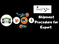 Shipment procedure for Export By Prashant Brahmane