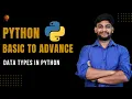 Data Types in Python Python Beginner to Advance Python Tutorial