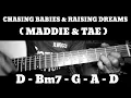 CHASING BABIES & RAISING DREAMS !! MADDIE & TAE !! HOW TO PLAY CHORDS TUTORIAL GUITAR