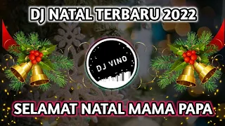 Download DJ NATAL TERBARU SELAMAT NATAL MAMA PAPA FULL BASS MP3