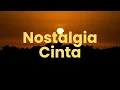 Download Lagu Vorativa - Nostalgia Cinta (Official Lyric Video)