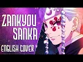 Demon Slayer S2 - Zankyou Sanka - English Cover 【Nicki Gee】