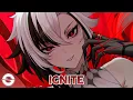 Download Lagu Nightcore - Ignite (Lyrics)
