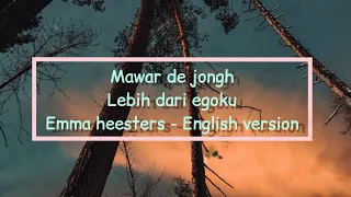 Download Mawar De Jongh - Lebih Dari Egoku [English Version + Lyric] MP3