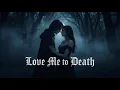 Love Me to Death — A Gothic Tale in the Moonlit Forest | Ashborn Records 2025