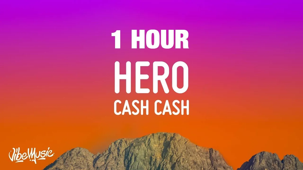 [1 HOUR] Cash Cash - Hero (Lyrics) ft. Christina Perri | "Now I don't need your wings to fly"