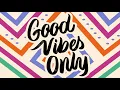 Download Lagu Good Vibes Only - Happy Music Beats for Relaxation, Work, and Study