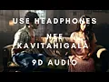 Download Lagu Nee Kavithaigala | Maragatha Naanayam | 9D AUDIO | TAMZHIL TUNES | USE HEADPHONES