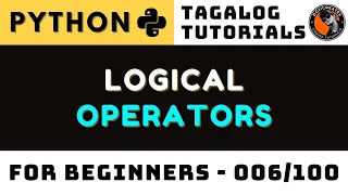 Python Logical Operators Explained How AND OR NOT Logic Works