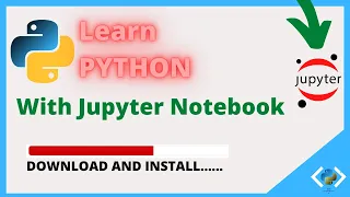 Python Tutorial - Jupyter Notebook Tutorial How to Install Jupyter Notebook 2020