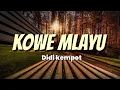 Lagu DIDI KEMPOT - KOWE MLAYU (Engkau Lari)