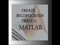 How to create a multiplication table in MATLAB in Bangla