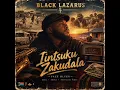 Black Lazarus - Iintsuku Zakudala 