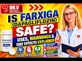 Farxiga Dapagliflozin Explained Uses Benefits Side Effects Dosage Safety Tips You Must Know