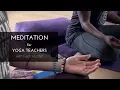 Meditation for Yoga Teachers with Faith Hunter