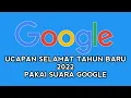 Download Lagu Cara Membuat Suara Google Ucapan Selamat Tahun Baru 2023