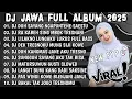 Download Lagu DJ JAWA FULL ALBUM 2025 FULL BASS - DJ DUH SAYANG NGAPUNTENE SAESTU (SABAR) VIRAL TIKTOK TERBARU