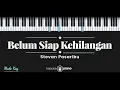Download Lagu Belum Siap Kehilangan - Stevan Pasaribu (KARAOKE PIANO - MALE KEY)
