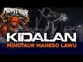 Lagu DJ KIDALAN MINOTAUR MAHESO LAWU ‼️