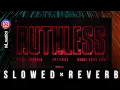 Ruthless (slowed reverb) | Diljit Dosanjh | SD Music 