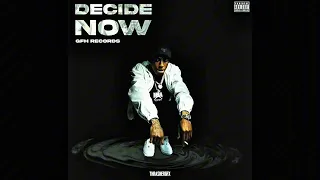 NBA YoungBoy - Decide Now EXTENDED VERSION