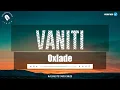 Lagu Oxlade - Vaniti (Lyrics)