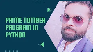 Prime Number Program in Python How to check Prime Number in Python