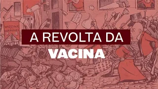 A Revolta da Vacina