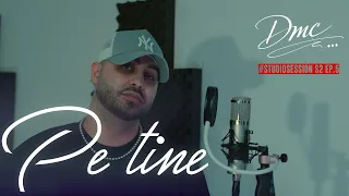 DMC - Pe tine 💔 (#studiosession S2 ep.5)