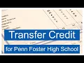 Getting Transfer Credit for Penn Foster High School