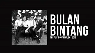 Download THE ALIF \u0026 OGY MAALEK  - BULAN BINTANG (Audio) MP3