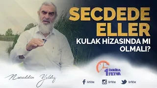 Secdede eller kulak hizasında mı olmalı?