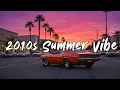 Download Lagu Back to 2010s Vibe - Throwback Summer Songs ~ 2010 - 2019 Nostalgia Vibes Mix