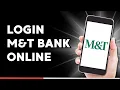 How to Login M T Bank Online Account