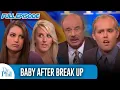 Baby After Break Up FULL EPISODE Dr Phil