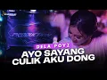 Download Lagu DELA POYZ - DJ AYO SAYANG CULIK AKU DONG VIRAL TIKTOK I Barakat Music