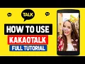 Kakaotalk :: How to Use Kakaotalk { Android - iPhone }