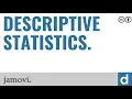 Descriptive statistics jamovi