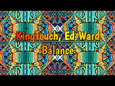 Download MP3 KingTouch & Ed-Ward - Balance (Wicked Spin)