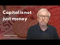Lagu Kapitaal is niet hetzelfde als geld, en het verwarren van kapitaal met financiën is de reden waar...