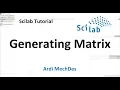 Scilab Tutorial - Generating Matrix