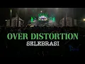 Download Lagu selebrasi over distortion live in surabaya ( gemuruh belakang gawang )