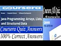 Java Programming Arrays Lists and Structured Data Coursera Quiz Answers Week 1-4 All Answers