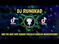 Download Lagu DJ RUNGKAD VIRAL TIK TOK TERBARU YANG KALIAN CARI!!