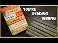 How to Read a Book by Mortimer Adler Become an Excellent Reader