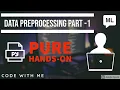 DATA PREPROCESSING IN MACHINE LEARNING USING PYTHON PART - 1 IN HINDI