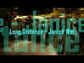❤•´ *`•.❤¸Long Distance - Janice Wei❤•´ *`•.❤¸